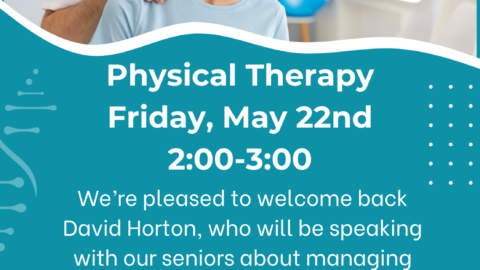 Physical Therapy session on Friday, May 22nd from 2:00 to 3:00 PM. David Horton will discuss managing neck and shoulder pain, including causes, stretches, posture tips, and strategies to improve mobility.